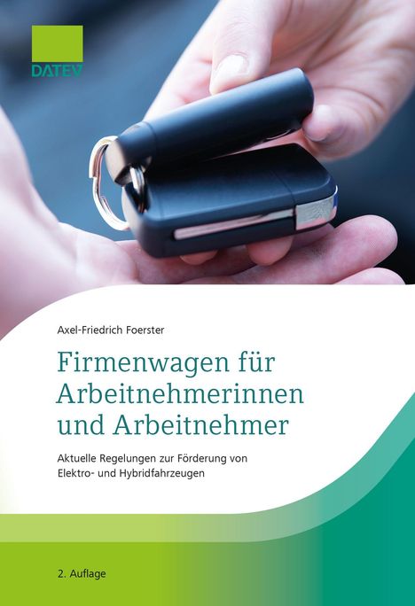 Axel-Friedrich Foerster: Firmenwagen für Arbeitnehmerinnen und Arbeitnehmer, Buch