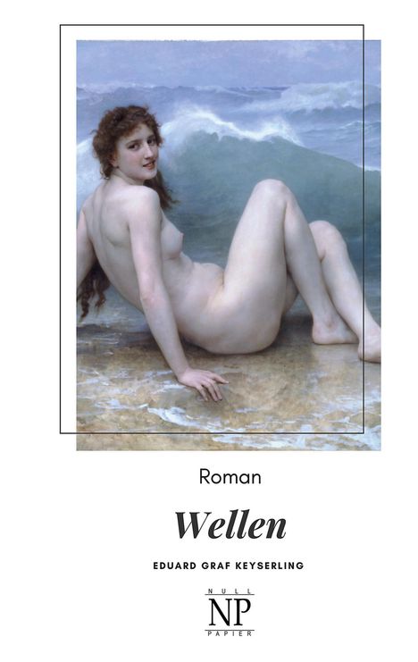 Eduard von Keyserling: Wellen, Buch