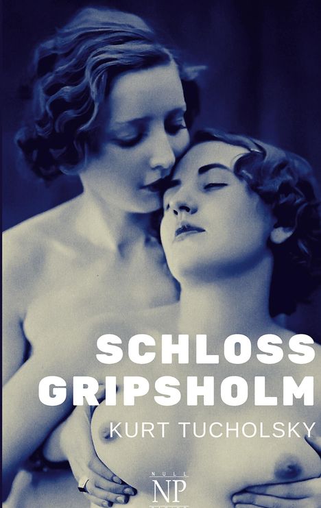 Kurt Tucholsky: Schloss Gripsholm, Buch