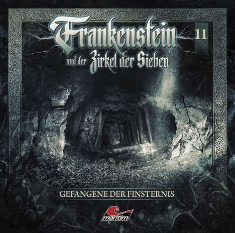 Frankenstein und der Zirkel der Sieben (11) Gefangene der Finsternis, CD