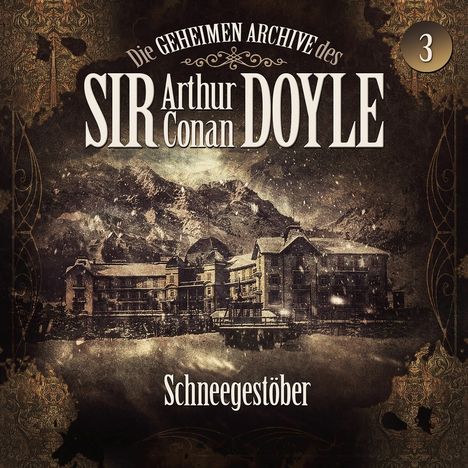 Die Geheimen Archive des Sir Arthur Conan Doyle (03) Schneegestöber, CD