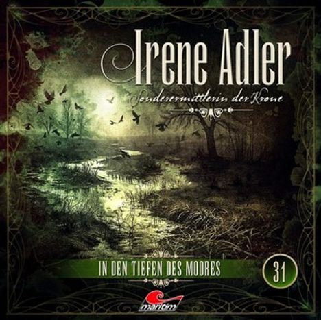 "Irene Adler - Sonderermittlerin der Krone. In den Tiefen des Moores. 31." Mystische Landschaft mit dunklen Tönen.