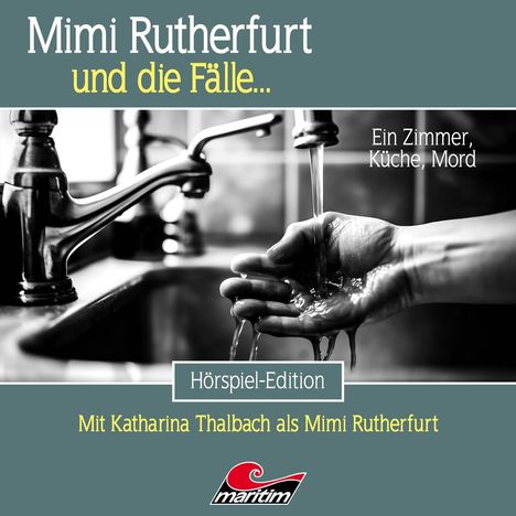 "Mimi Rutherfurt und die Fälle... Ein Zimmer, Küche, Mord. Hörspiel-Edition. Mit Katharina Thalbach als Mimi Rutherfurt." Logo unten.