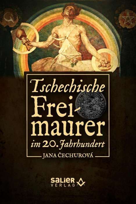 Cechurová Jana: Jana, C: Tschechische Freimaurer im 20. Jahrhundert, Buch