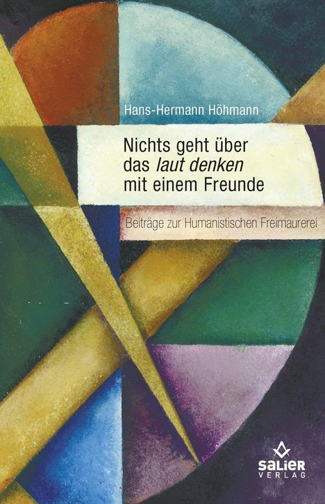Hans-Hermann Höhmann: Nichts geht über das laut denken mit einem Freunde, Buch