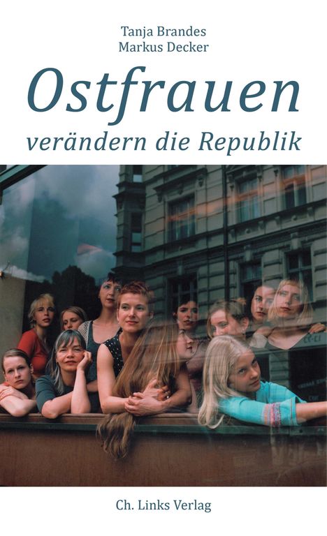 Tanja Brandes: Ostfrauen verändern die Republik, Buch