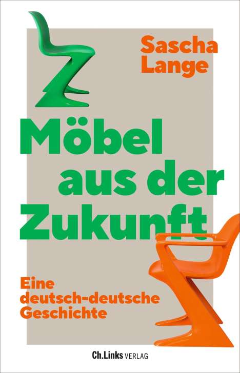 Sascha Lange: Möbel aus der Zukunft, Buch