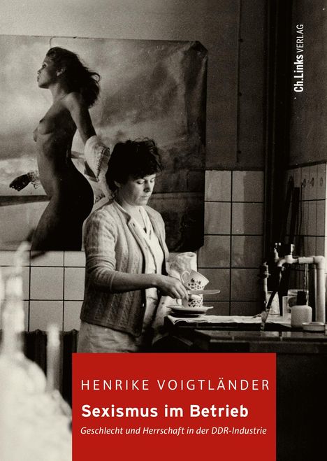 Henrike Voigtländer: Sexismus im Betrieb, Buch