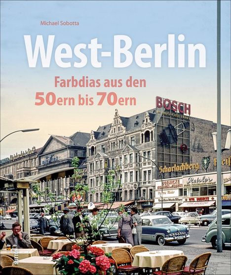 Michael Sobotta: West-Berlin, Buch
