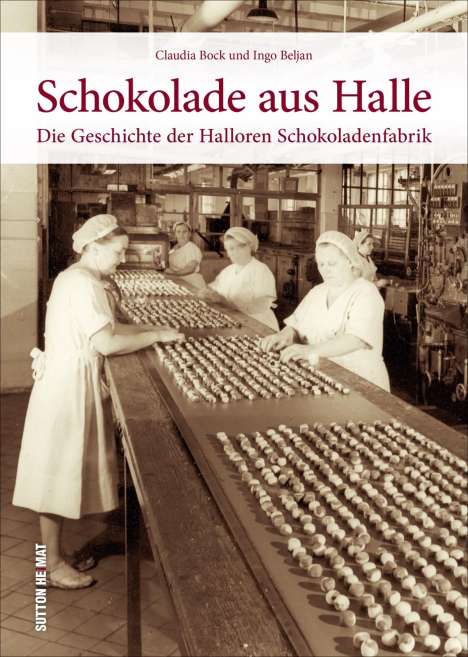 Claudia Bock: Schokolade aus Halle, Buch