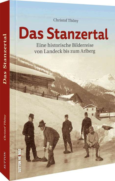 Christof Thöny: Das Stanzertal, Buch