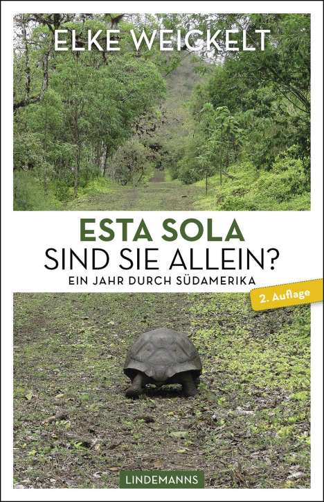 Elke Weickelt: Esta Sola. Sind Sie allein?, Buch
