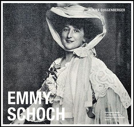 Aliena Guggenberger: Emmy Schoch, Buch