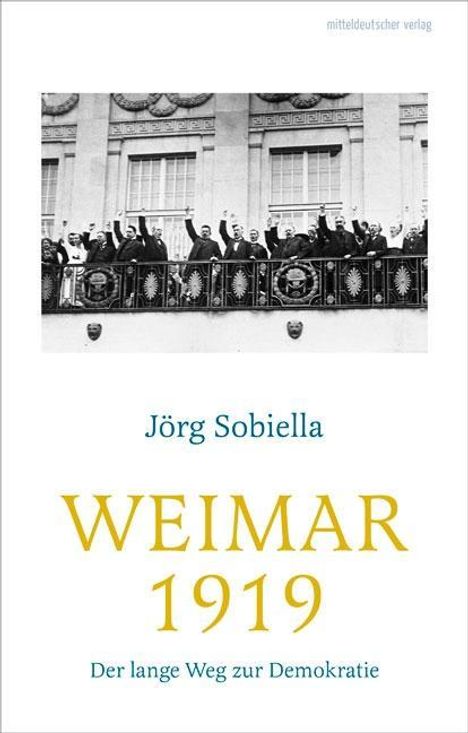 Jörg Sobiella: Sobiella, J: Weimar 1919, Buch