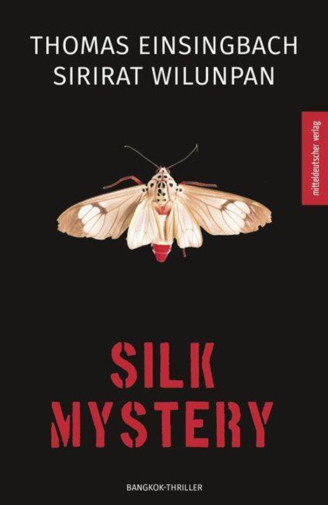 Thomas Einsingbach: Silk Mystery, Buch