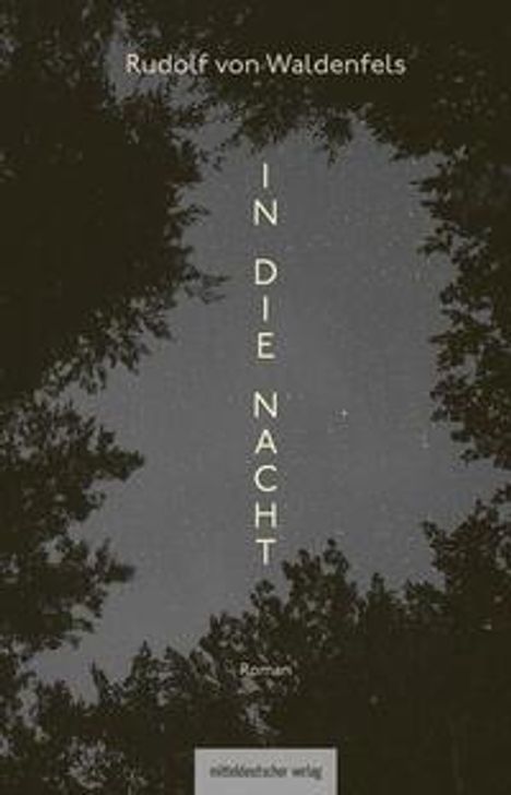 Rudolf Waldenfels: In die Nacht, Buch