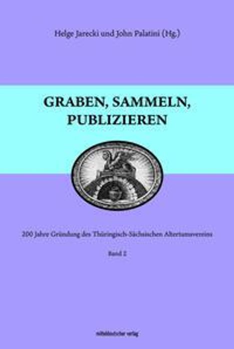 Graben, sammeln, publizieren, Buch