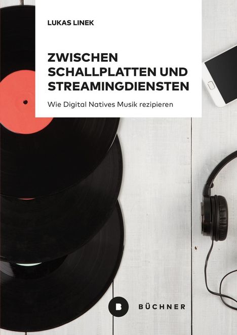 Lukas Linek: Zwischen Schallplatten und Streamingdiensten, Buch