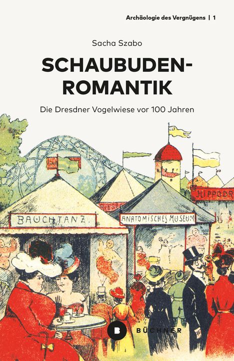 Sacha Szabo: Schaubudenromantik, Buch