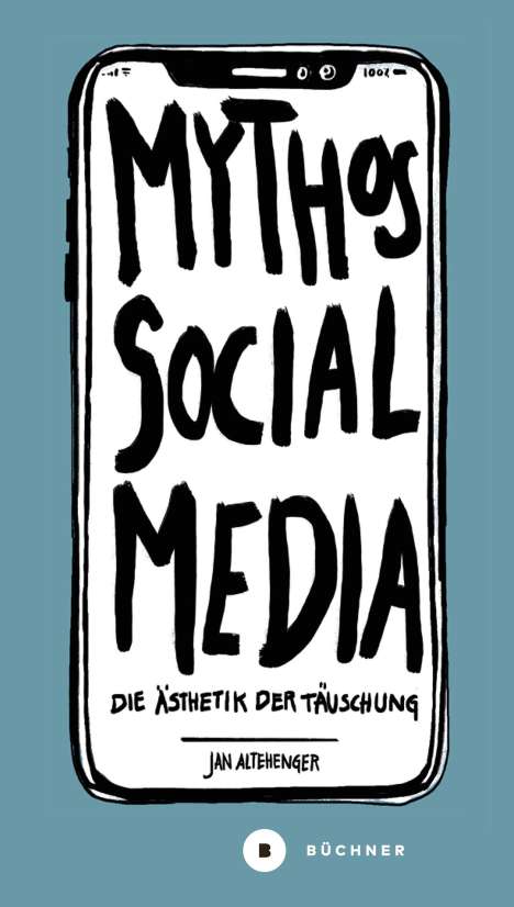Jan Altehenger: Altehenger, J: Mythos Social Media, Buch