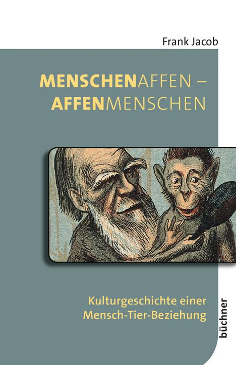 Frank Jacob: Jacob, F: MenschenAffen - AffenMenschen, Buch