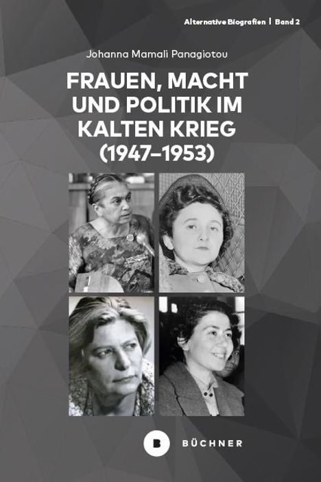 Johanna Mamali Panagiotou: Frauen, Macht und Politik im Kalten Krieg (1947-1953), Buch