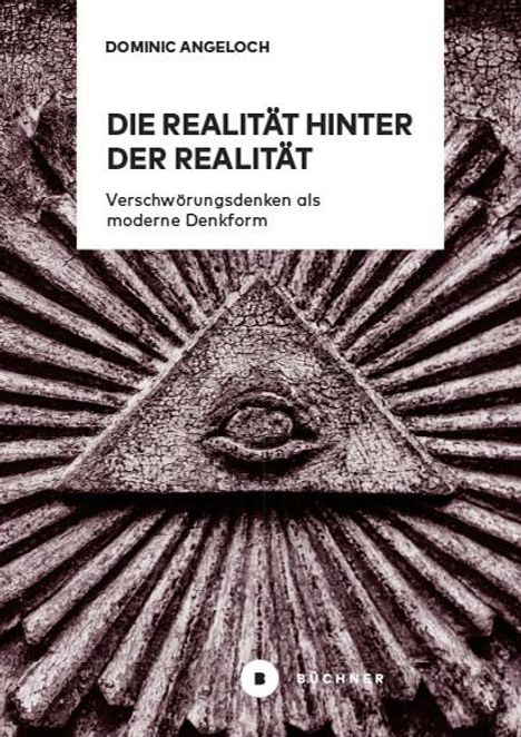 Dominic Angeloch: Die Realität hinter der Realität, Buch