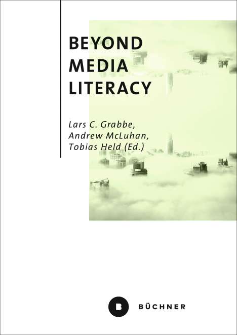 Beyond Media Literacy, Buch