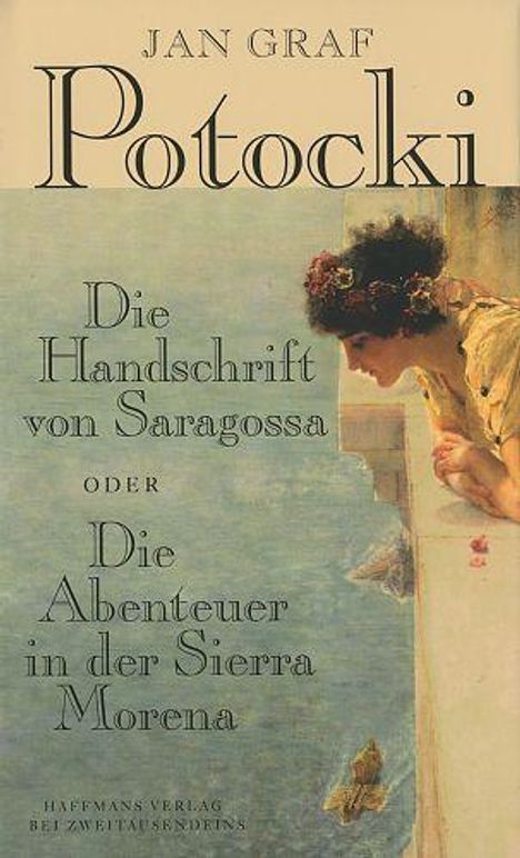 Jan Graf Potocki: Die Handschrift von Saragossa Oder Die Abenteuer in der Sierra Morena, Buch