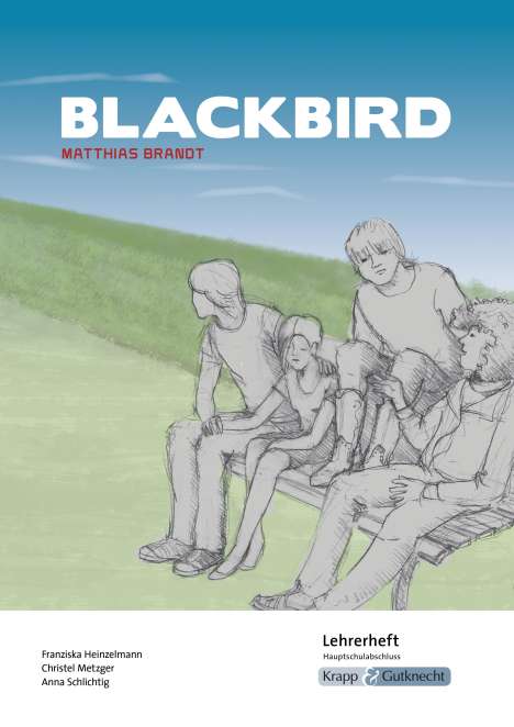 Matthias Brandt: Blackbird - Lehrerheft - Hauptschule, Buch
