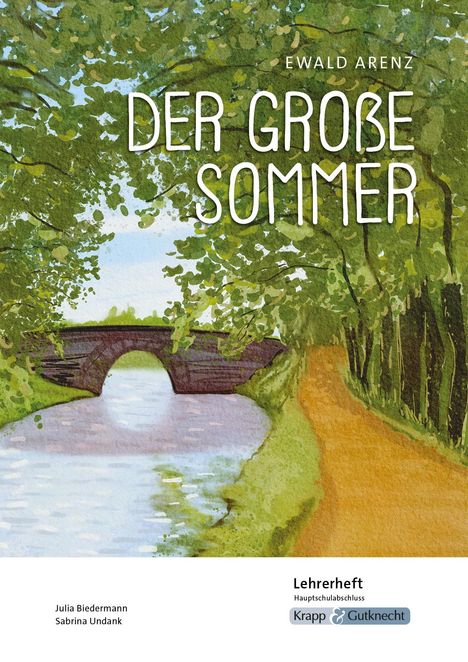 Julia Biedermann: Der große Sommer - Ewald Arenz - Lehrerheft - G-Niveau, Buch