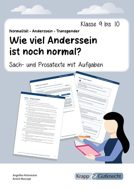 Angelika Petermann: Sach- und Prosatexte: Normalität - Anderssein - Transgender: Wie viel Anderssein ist noch normal?, Buch