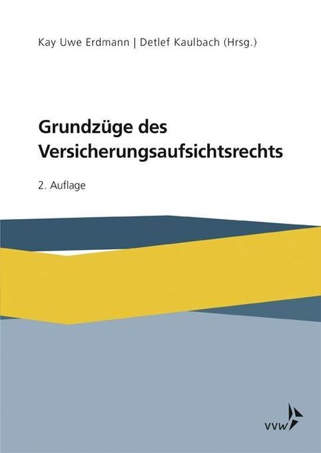 Kay Uwe Erdmann: Grundzüge des Versicherungsaufsichtsrechts, Buch