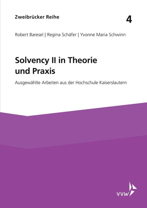 Robert Baresel: Solvency II in Theorie und Praxis, Buch