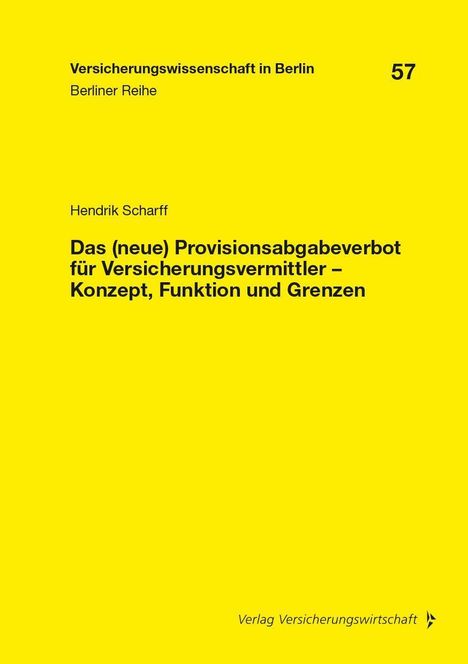 Hendrik Scharff: Scharff, H: (neue) Provisionsabgabeverbot für Versicherungsv, Buch
