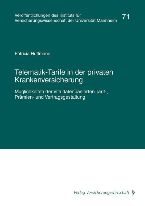Patricia Hoffmann: Hoffmann, P: Telematik-Tarife in der privaten Krankenversich, Buch