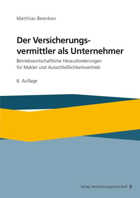 Matthias Beenken: Der Versicherungsvermittler als Unternehmer, Buch