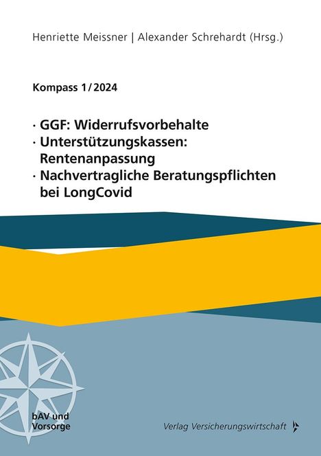 GGF: Widerrufsvorbehalte, Unterstützungskassen: Rentenanpassung, Nachvertragliche Beratungspflichten bei LongCovid, Buch