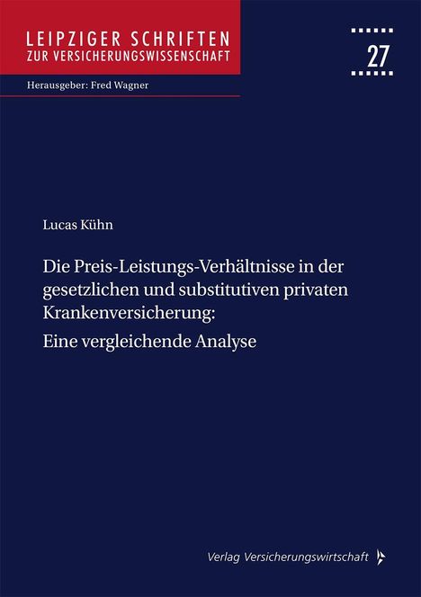 Oben steht "LEIPZIGER SCHRIFTEN ZUR VERSICHERUNGSWISSENSCHAFT". Untertitel: "Die Preis-Leistungs-Verhältnisse... Analyse".