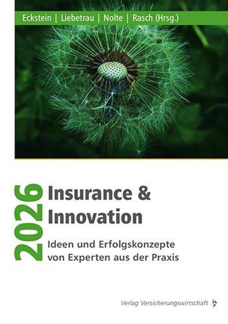 2026 Insurance & Innovation. Ideen und Erfolgskonzepte von Experten aus der Praxis. Bild: Nahaufnahme einer Pusteblume.