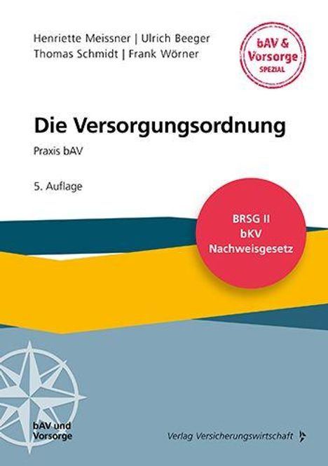 Die Versorgung der Ordnung, Praxis bAV, 5. Auflage. BRSG II bKV Nachweisgesetz. Logo: bAV und Vorsorge Kompass.