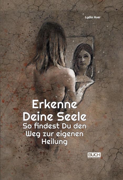 Lydia Auer: Erkenne deine Seele, Buch