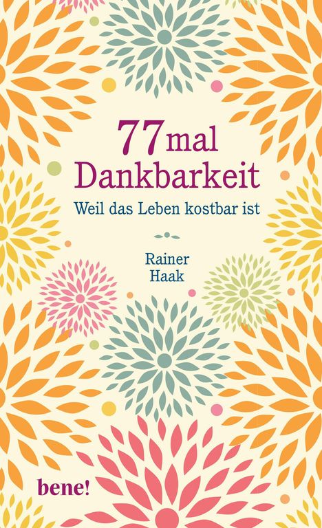 Rainer Haak: 77 mal Dankbarkeit, Buch