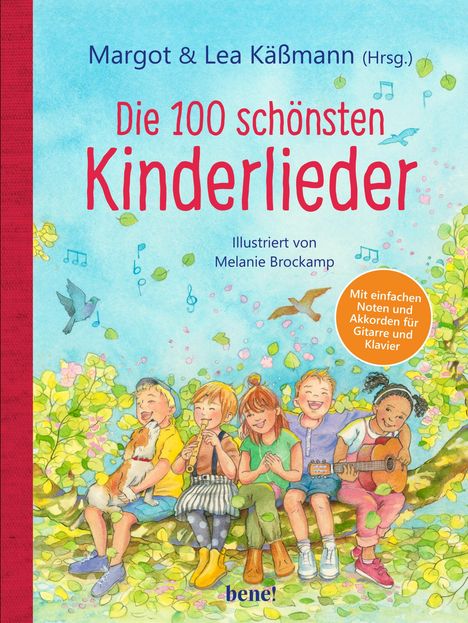 Die 100 schönsten Kinderlieder - Mit einfachen Noten und Akkorden für Gitarre und Klavier, Buch