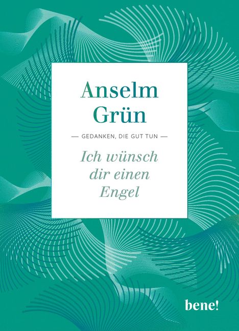 Anselm Grün: Ich wünsch dir einen Engel, Buch