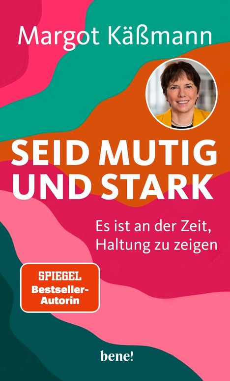 Margot Käßmann: Seid mutig und stark, Buch