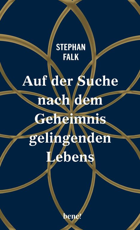 "Auf der Suche nach dem Geheimnis gelingenden Lebens" von Stephan Falk. Goldene Muster auf dunkelblauem Hintergrund.