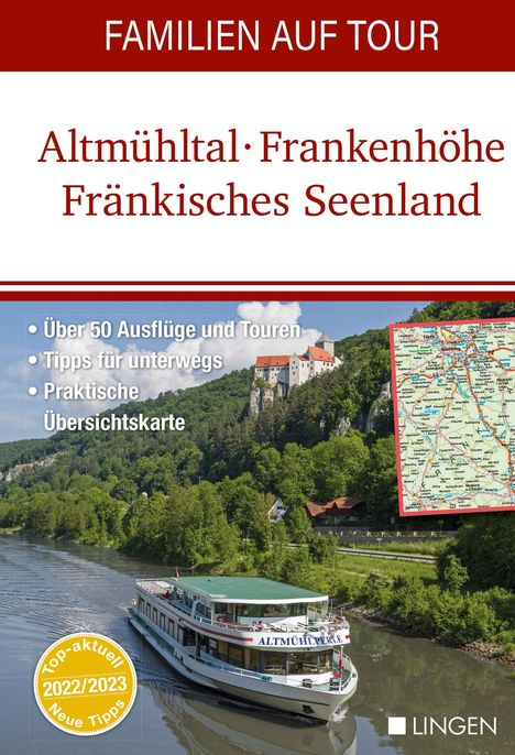 Familien auf Tour: Altmühltal-Frankenhöhe-Fränkisches Seenla, Buch