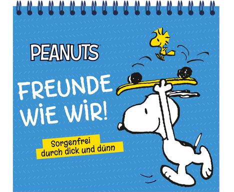 Peanuts: Freunde wie wir! - Sorgenfrei durch dick und dünn, Buch