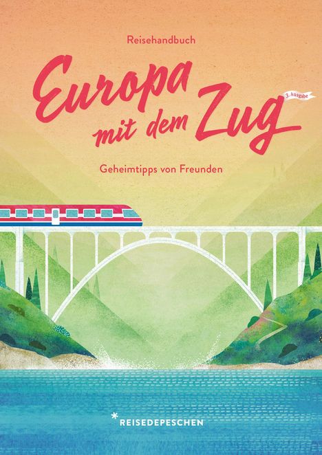 Cindy Ruch: Reisehandbuch Europa mit dem Zug, Buch